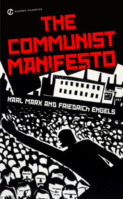 The Communist Manifesto - 9780451531841 by Karl Marx, Friedrich Engels, Martin Malia, Stephen Kotkin, 9780451531841