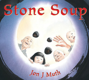 Stone Soup - 9780439339094 by Jon J Muth, Jon J Muth, 9780439339094