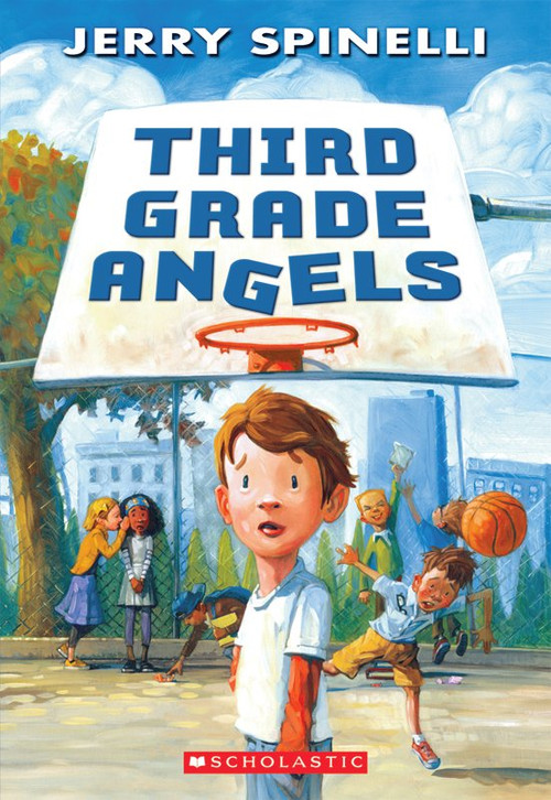 Third Grade Angels (A Rule the School Book) by Jerry Spinelli, Jennifer A. Bell, 9780545387736
