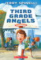 Third Grade Angels (A Rule the School Book) by Jerry Spinelli, Jennifer A. Bell, 9780545387736