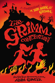 The Grimm Conclusion - 9780525426158 by Adam Gidwitz, Hugh D'Andrade, 9780525426158
