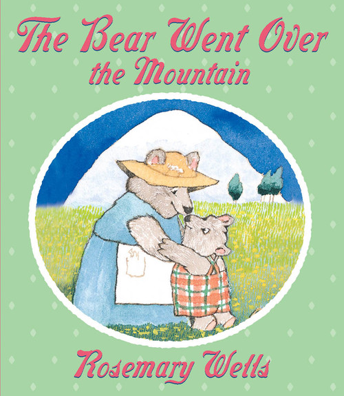 The Bear Went Over the Mountain - 9780590029100 by Rosemary Wells, 9780590029100