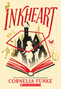 Inkheart (Inkheart Trilogy, Book 1) by Cornelia Funke, Anthea Bell, 9780439709101