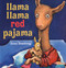 Llama Llama Red Pajama - 9780670059836 by Anna Dewdney, Anna Dewdney, 9780670059836