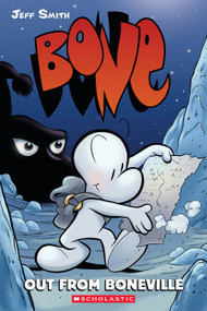 Out from Boneville: A Graphic Novel (BONE #1) - 9780439706407 by Jeff Smith, Jeff Smith, 9780439706407
