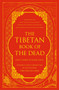 The Tibetan Book of the Dead (First Complete Translation) by Gyurme Dorje, Graham Coleman, Thupten Jinpa, 9780670858866