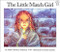 The Little Match Girl by Hans Christian Andersen, Rachel Isadora, 9780698114173