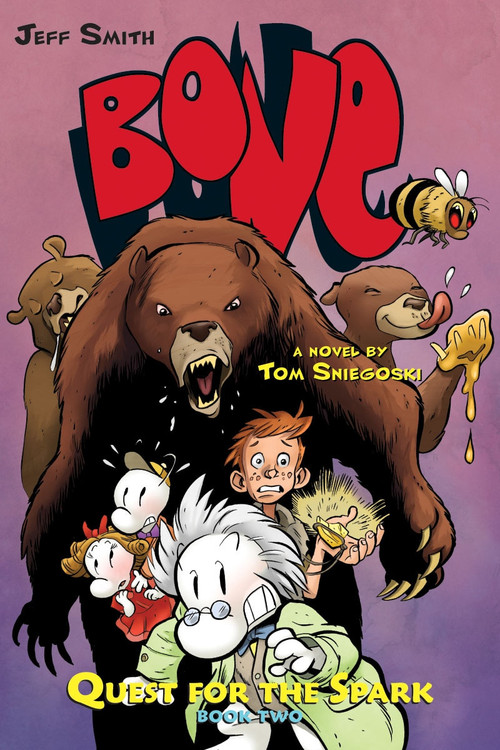 Quest for the Spark: Book Two (BONE) - 9780545141031 by Tom Sniegoski, Jeff Smith, 9780545141031