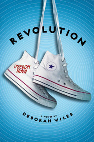 Revolution (The Sixties Trilogy #2) - 9780545106078 by Deborah Wiles, 9780545106078