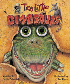 Ten Little Dinosaurs - 9781449441609 by Pattie Schnetzler, Jim Harris, 9781449441609