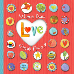 Where Does Love Come From? - 9781449408398 by Accord Publishing, Milena Kirkova, 9781449408398