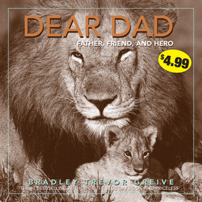 Dear Dad (Father, Friend, and Hero) by Bradley Trevor Greive, 9781449414085