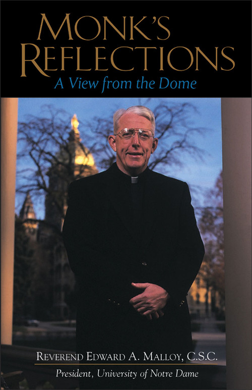 Monk's Reflections (A View from the Dome) by Edward A. Malloy, 9780740718762