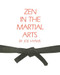 Zen in the Martial Arts - 9780874771015 by Joe Hyams, 9780874771015