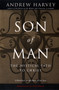 Son of Man (The Mystical Path to Christ) by Andrew Harvey, 9780874779929