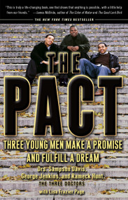 The Pact (Three Young Men Make a Promise and Fulfill a Dream) by Sampson Davis, George Jenkins, Rameck Hunt, Lisa Frazier Page, 9781573229890