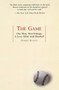 The Game (One Man, Nine Innings, A Love Affair with Baseball) by Robert Benson, 9781585423415