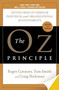 The Oz Principle (Getting Results Through Individual and Organizational Accountability) - 9781591843481 by Roger Connors, Tom Smith, Craig Hickman, 9781591843481