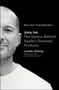 Jony Ive (The Genius Behind Apple's Greatest Products) by Leander Kahney, 9781591847069