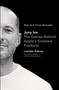 Jony Ive (The Genius Behind Apple's Greatest Products) by Leander Kahney, 9781591847069