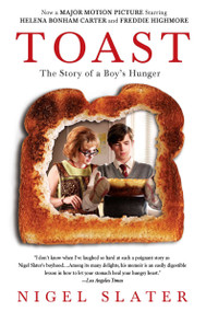 Toast (The Story of a Boy's Hunger) - 9781592401611 by Nigel Slater, 9781592401611