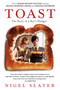 Toast (The Story of a Boy's Hunger) - 9781592401611 by Nigel Slater, 9781592401611