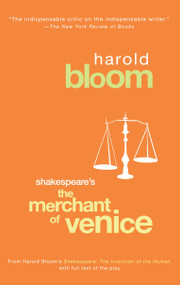 Shakespeare's The Merchant of Venice by Harold Bloom, 9781594480911