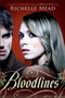 Bloodlines by Richelle Mead, 9781595144737