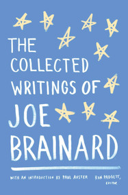 The Collected Writings of Joe Brainard (A Library of America Special Publication) - 9781598532784 by Joe Brainard, Ron Padgett, Paul Auster, 9781598532784