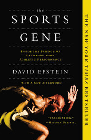 The Sports Gene (Inside the Science of Extraordinary Athletic Performance) - 9781617230127 by David Epstein, 9781617230127