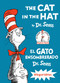The Cat in the Hat/El Gato Ensombrerado (The Cat in the Hat Spanish Edition) (Bilingual Edition) by Dr. Seuss, 9780553524437