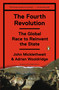 The Fourth Revolution (The Global Race to Reinvent the State) by John Micklethwait, Adrian Wooldridge, 9780143127604