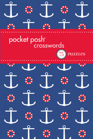 Pocket Posh Crosswords 13 (75 Puzzles) by The Puzzle Society, 9781449469276