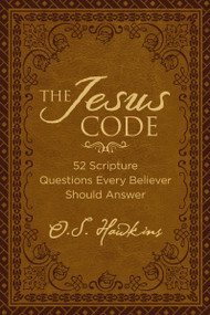 The Jesus Code (52 Scripture Questions Every Believer Should Answer) by O. S. Hawkins, 9780529100825