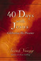 40 Days With Jesus (Celebrating His Presence (A 40-Day Devotional)) by Sarah Young, 9780529104939
