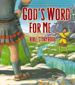 God's Word for Me (Favorite Bible Stories from the International Children's Bible) by Marijke ten Cate, Thomas Nelson, 9780529104021