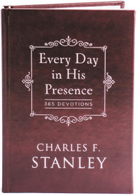 Every Day in His Presence (A Daily Devotional for Finding Peace and Purpose (365 Devotions - Inspiration for Every Day of the Year)) by Charles F. Stanley, 9780718011932