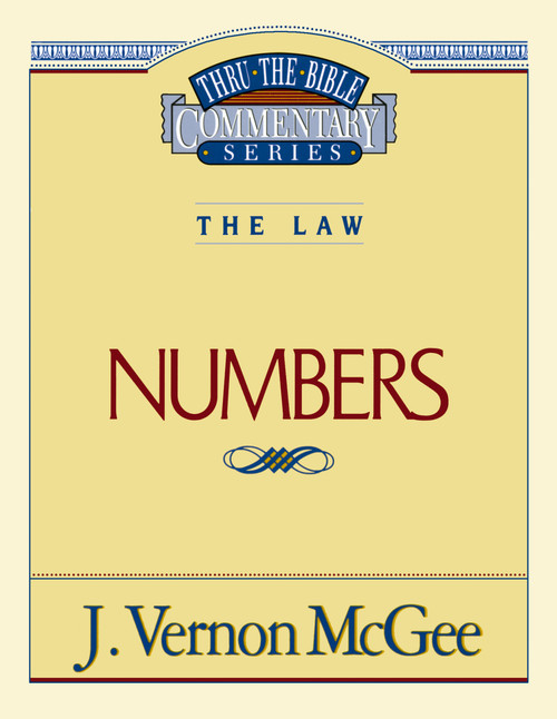 Thru the Bible Vol. 08: The Law (Numbers) by J. Vernon McGee, 9780785203322