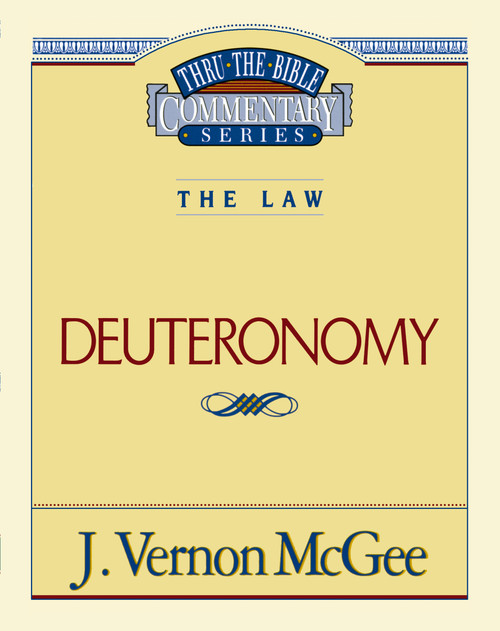 Thru the Bible Vol. 09: The Law (Deuteronomy) by J. Vernon McGee, 9780785203469