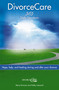 Divorce Care (Hope, Help, and Healing During and After Your Divorce) by Steve Grissom, Kathy Leonard, 9780785212461