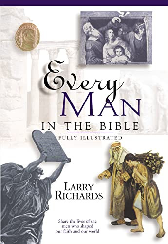 Every Man in the Bible (Everything in the Bible Series) by Lawrence O. Richards, 9780785214397