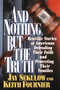 And Nothing But the Truth by Jay Sekulow, Keith Fournier, 9780785201311