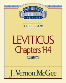 Thru the Bible Vol. 06: The Law (Leviticus 1-14) by J. Vernon McGee, 9780785203155