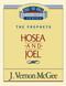 Thru the Bible Vol. 27: The Prophets (Hosea/Joel) by J. Vernon McGee, 9780785205425