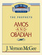 Thru the Bible Vol. 28: The Prophets (Amos/Obadiah) by J. Vernon McGee, 9780785205562