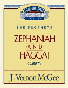 Thru the Bible Vol. 31: The Prophets (Zephaniah/Haggai) by J. Vernon McGee, 9780785205906