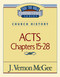 Thru the Bible Vol. 41: Church History (Acts 15-28) by J. Vernon McGee, 9780785207047