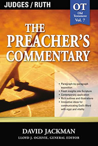 The Preacher's Commentary - Vol. 07: Judges and   Ruth by David Jackman, 9780785247807