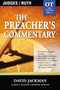 The Preacher's Commentary - Vol. 07: Judges and   Ruth by David Jackman, 9780785247807