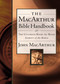 The MacArthur Bible Handbook (The Ultimate Book-By-Book Survey of the Bible, Including Charts, Graphs, and Illustrations) by John F. MacArthur, 9780785249689